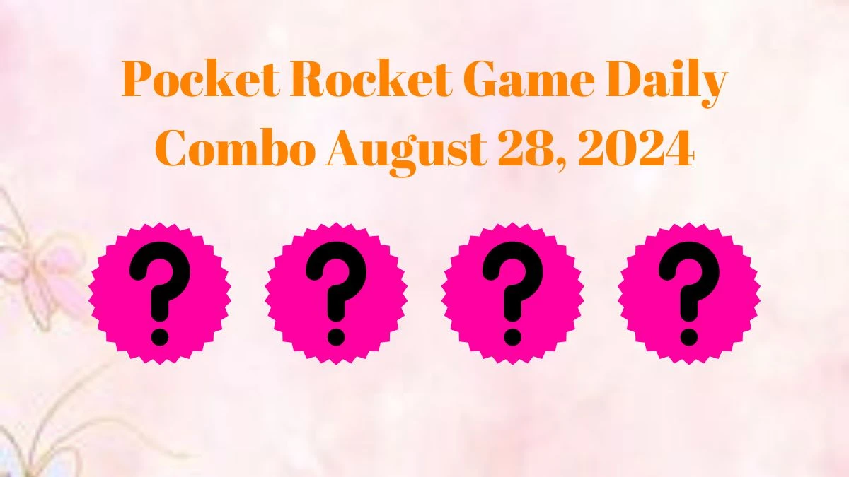 Pocket Rocket Game Daily Combo August 28, 2024