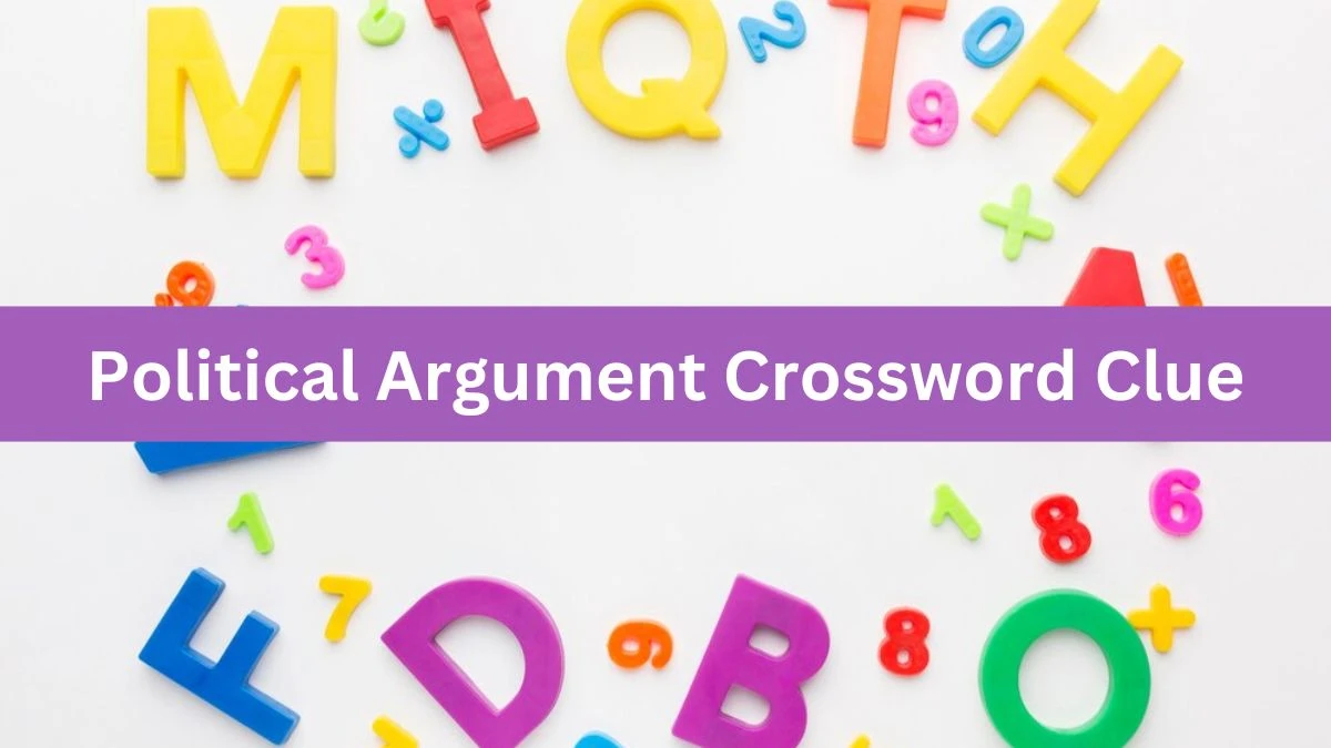 Political Argument Daily Commuter Crossword Clue Answers on August 02, 2024