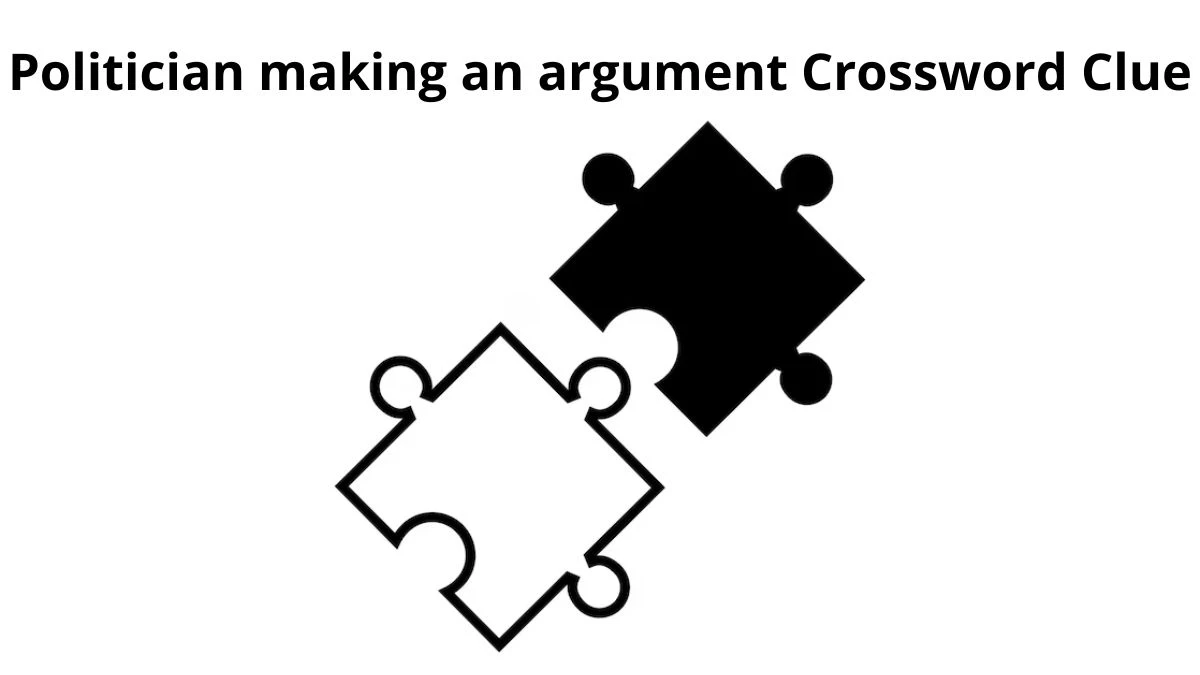 Politician making an argument Daily Commuter Crossword Clue Puzzle Answer from August 01, 2024