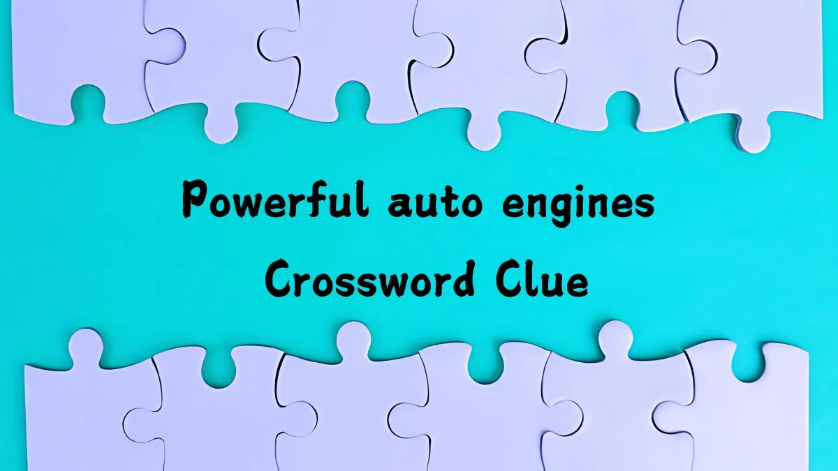 NYT Powerful auto engines Crossword Clue Puzzle Answer from August 29, 2024