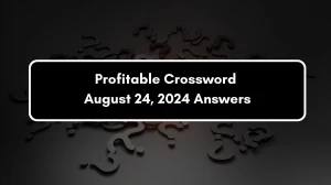 Profitable Irish Daily Mail Quick Crossword Clue Puzzle Answer from August 24, 2024