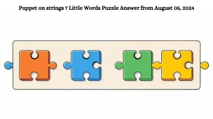 Puppet on strings 7 Little Words Puzzle Answer from August 05, 2024