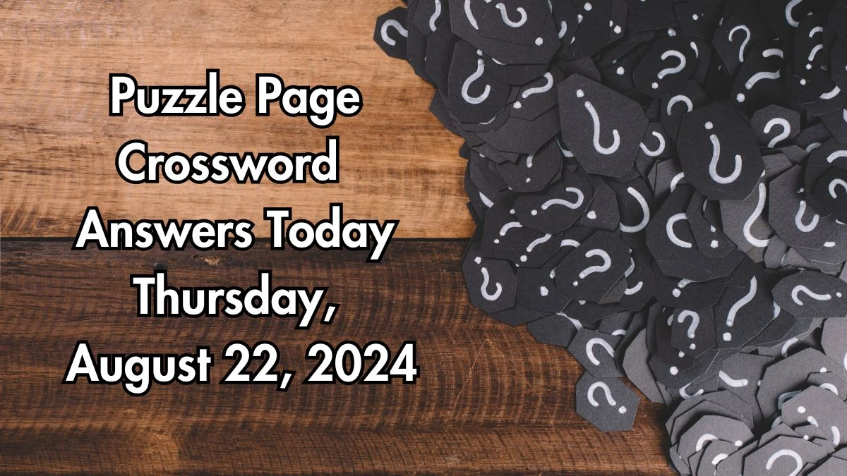 Puzzle Page Crossword Answers Today Thursday, Aug 22, 2024