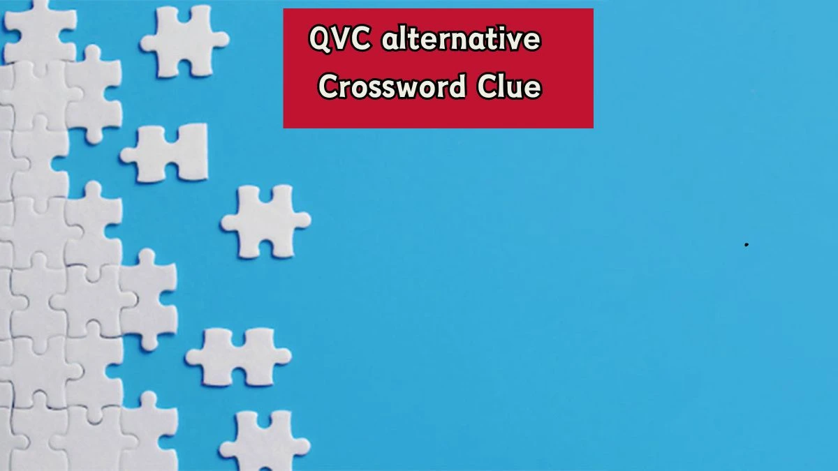 LA Times QVC alternative Crossword Clue Puzzle Answer from August 07, 2024