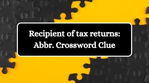 Recipient of tax returns: Abbr. Daily Commuter Crossword Clue Answers on August 14, 2024