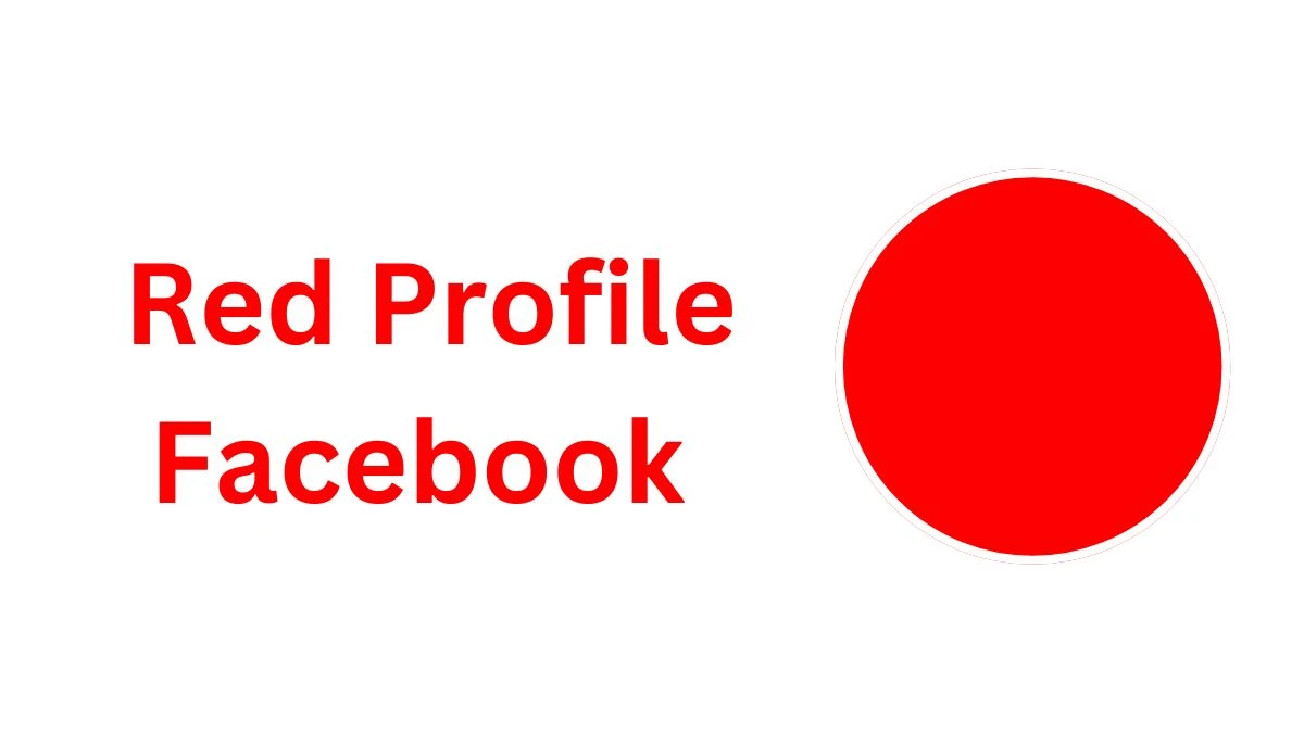 Red Profile Facebook, Why is Facebook Red?