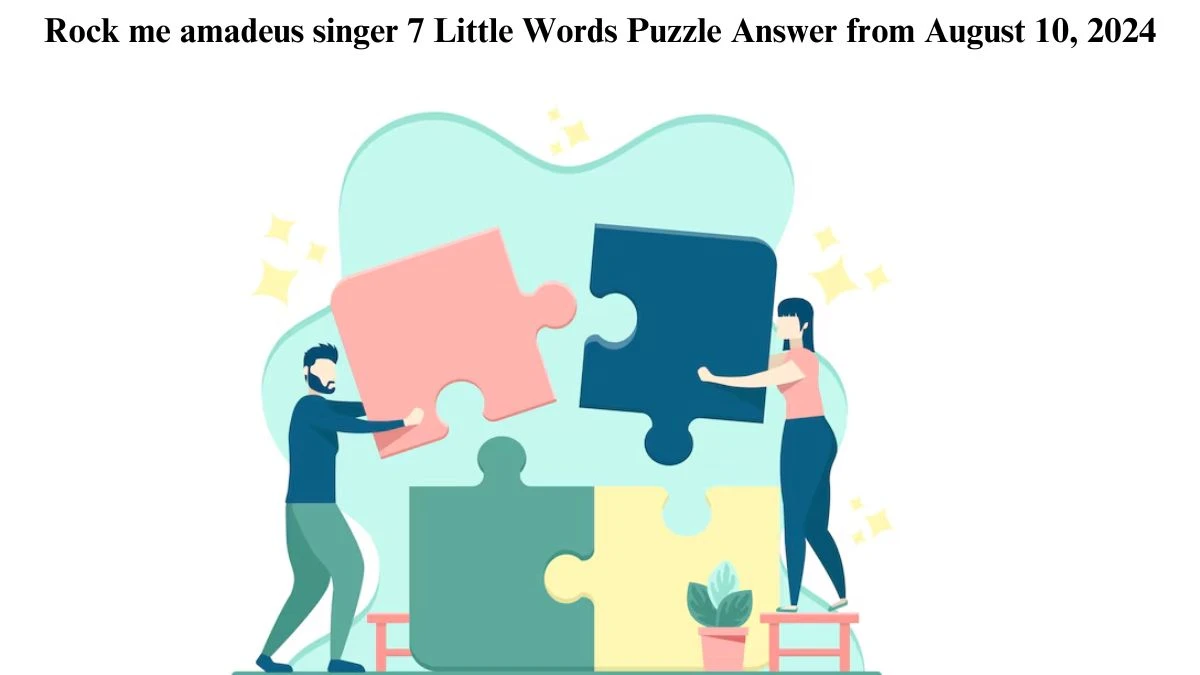 Rock me amadeus singer 7 Little Words Puzzle Answer from August 10, 2024