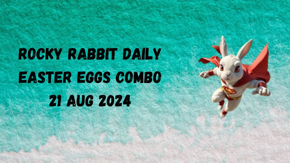 Rocky Rabbit Daily Easter Eggs Combo 21 Aug 2024