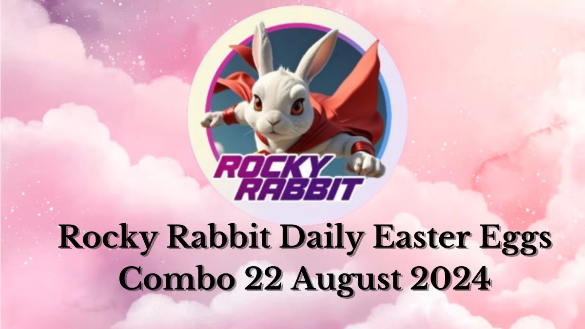 Rocky Rabbit Daily Easter Eggs Combo 22 August 2024