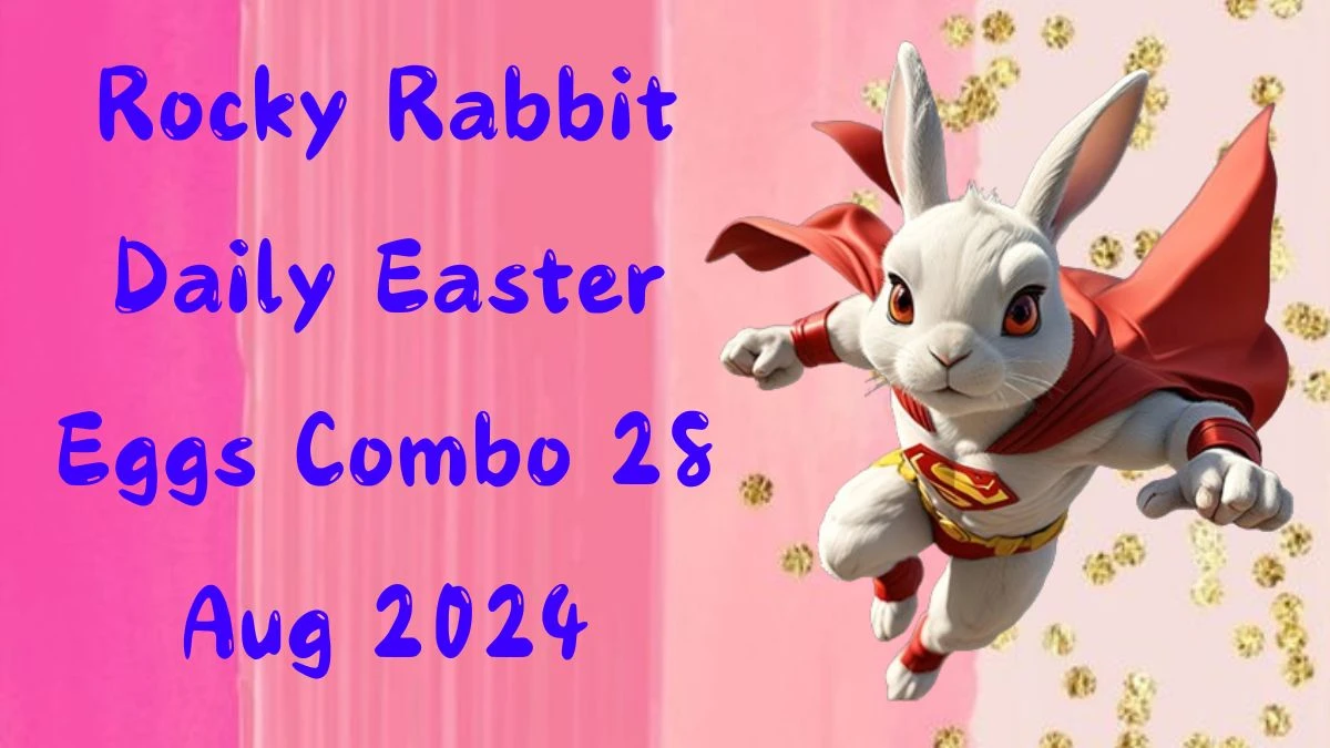 Rocky Rabbit Daily Easter Eggs Combo 28 Aug 2024