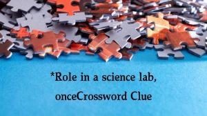 Universal *Role in a science lab, once Crossword Clue Puzzle Answer from August 16, 2024