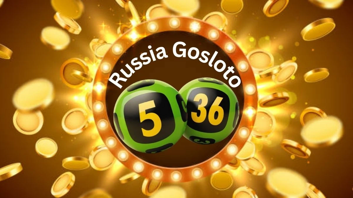 Russia Gosloto 5/36 Results Today 07 August 2024 - Draws of Each 15 Minutes