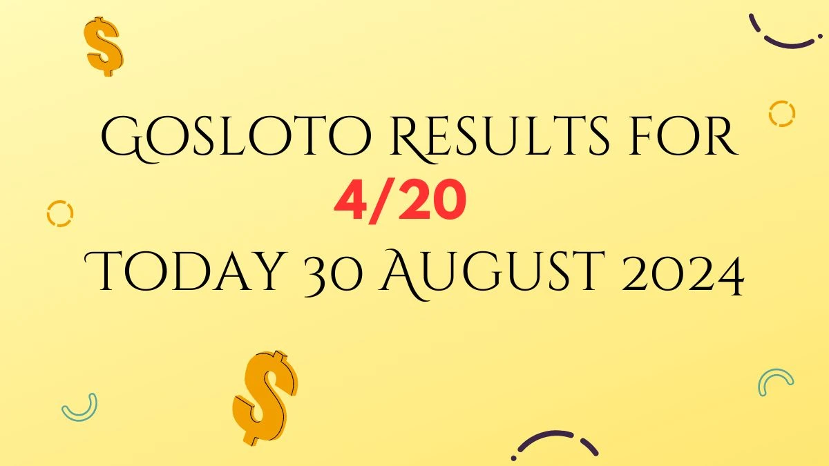 Russia Gosloto Results for 4/20 Today 30 August 2024