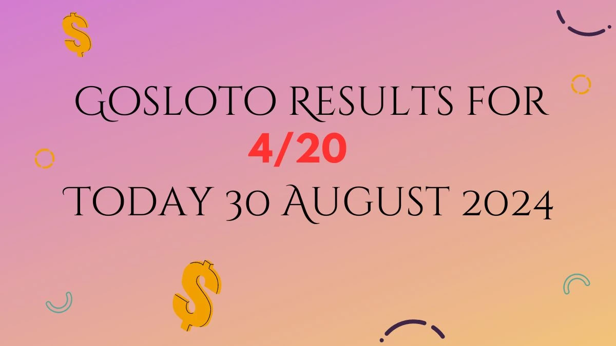 Russia Gosloto Results for 4/20 Today 31 August 2024