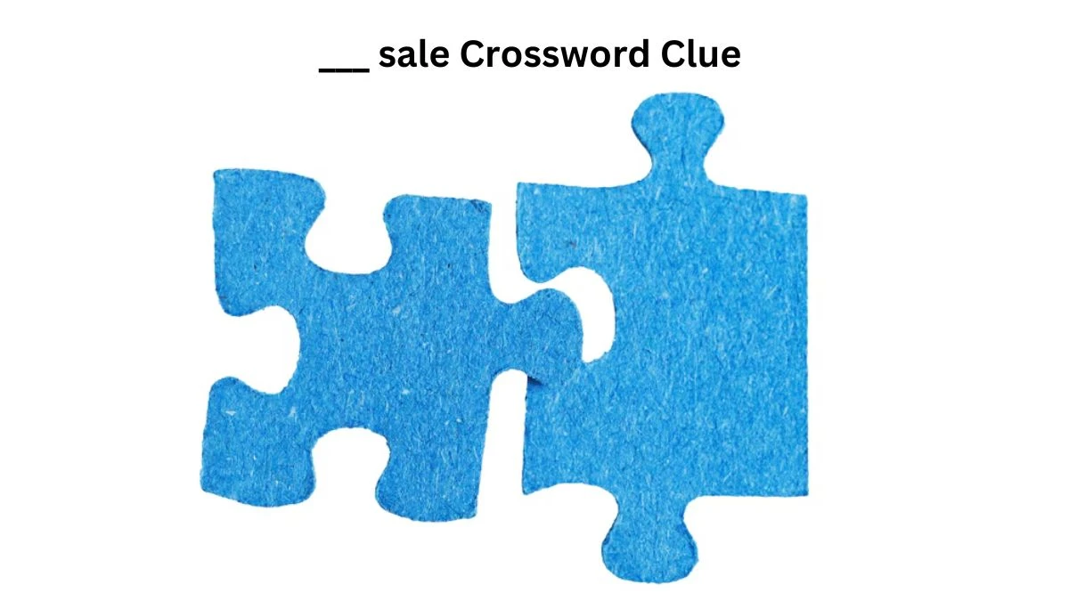 LA Times ___ sale Crossword Clue Answers with 4 Letters from August 09, 2024