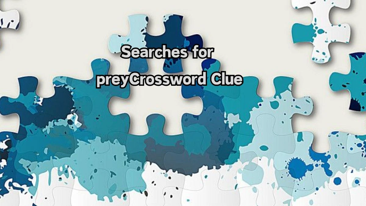 USA Today Searches for prey Crossword Clue Puzzle Answer from August 10, 2024