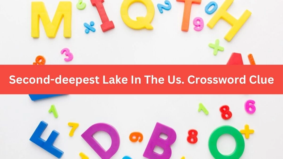 USA Today Second-deepest Lake In The Us. Crossword Clue Puzzle Answer from August 14, 2024