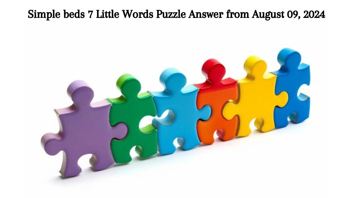 Simple beds 7 Little Words Puzzle Answer from August 09, 2024