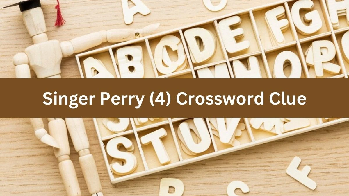 NYT Singer Perry (4) Crossword Clue Puzzle Answer from August 03, 2024