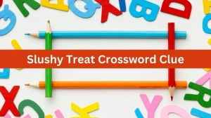 Slushy Treat Crossword Clue Puzzle Answer from August 01, 2024