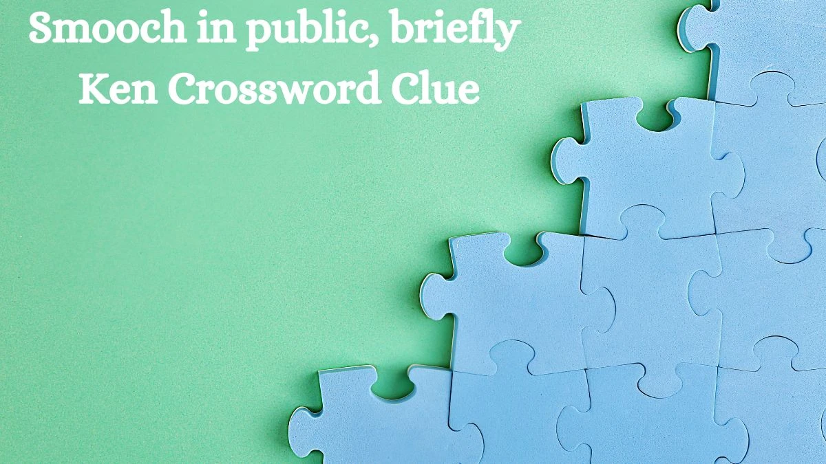 LA Times Smooch in public, briefly Crossword Clue Puzzle Answer from August 02, 2024