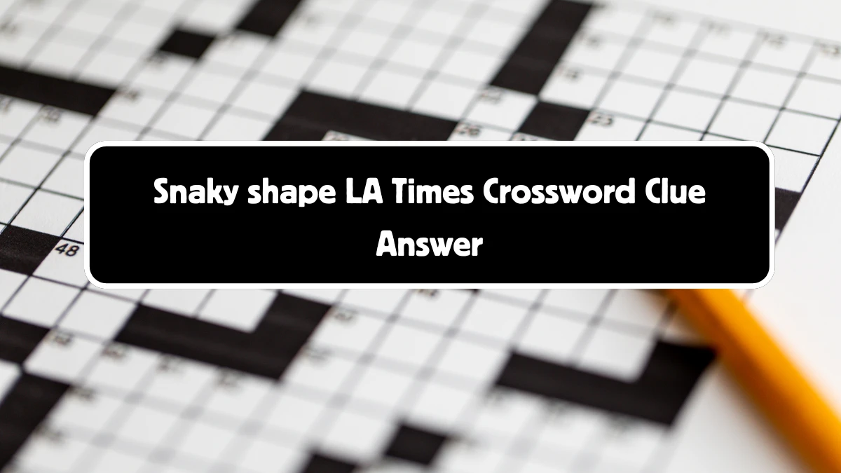 LA Times Snaky shape Crossword Clue Answers with 4 Letters from August 18, 2024