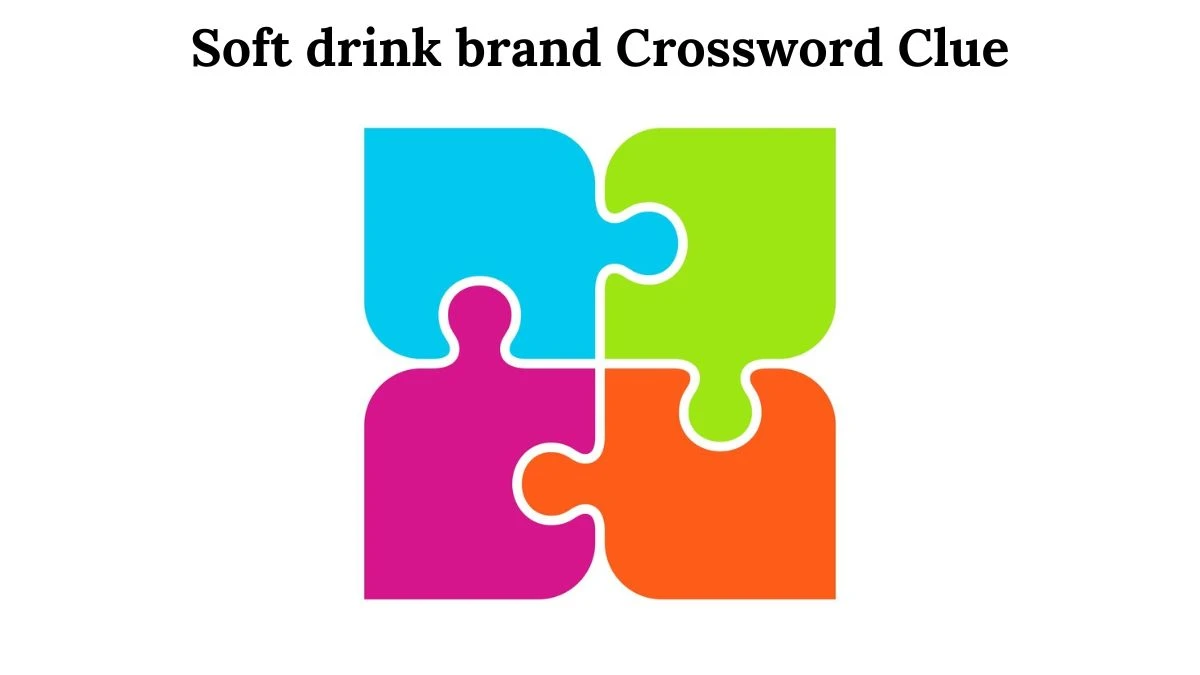 Soft drink brand 7 Little Words Puzzle Answer from August 02, 2024