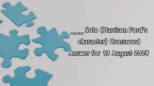 ___ Solo (Harrison Ford's character) Daily Themed Crossword Clue Puzzle Answer from August 13, 2024