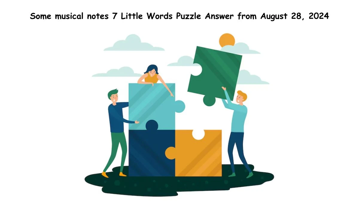 Some musical notes 7 Little Words Puzzle Answer from August 28, 2024