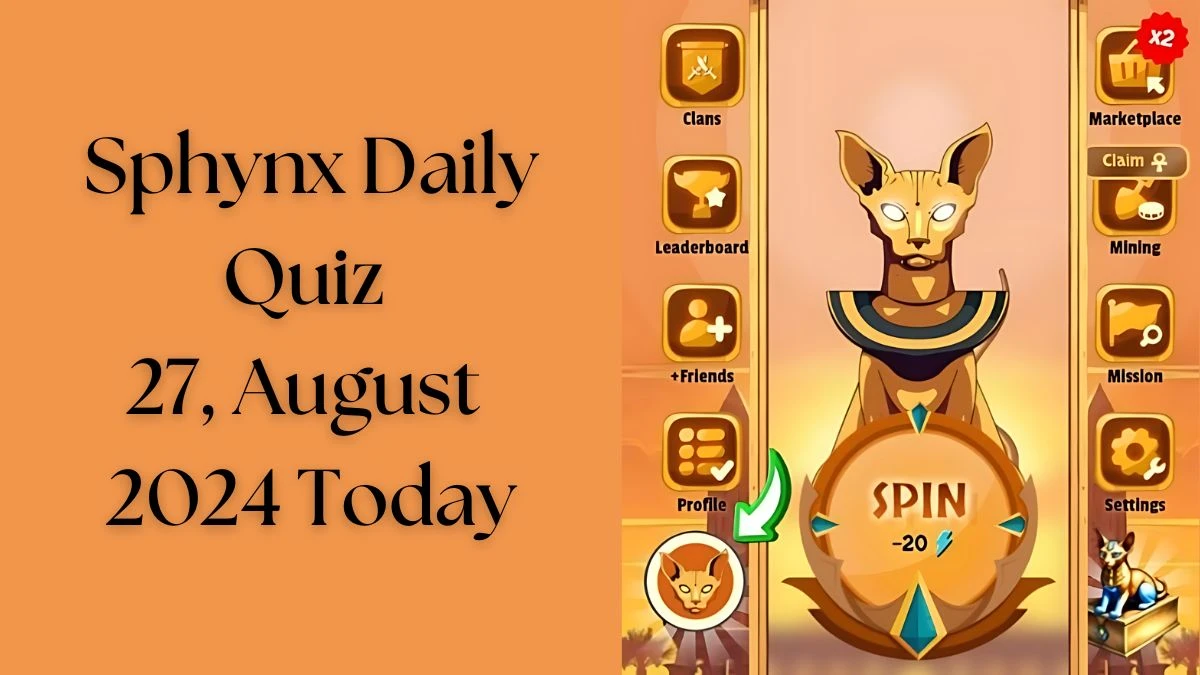 Sphynx Daily Quiz 27, August 2024 Today