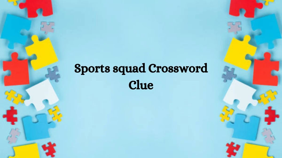 Sports squad Daily Commuter Crossword Clue Puzzle Answer from August 10