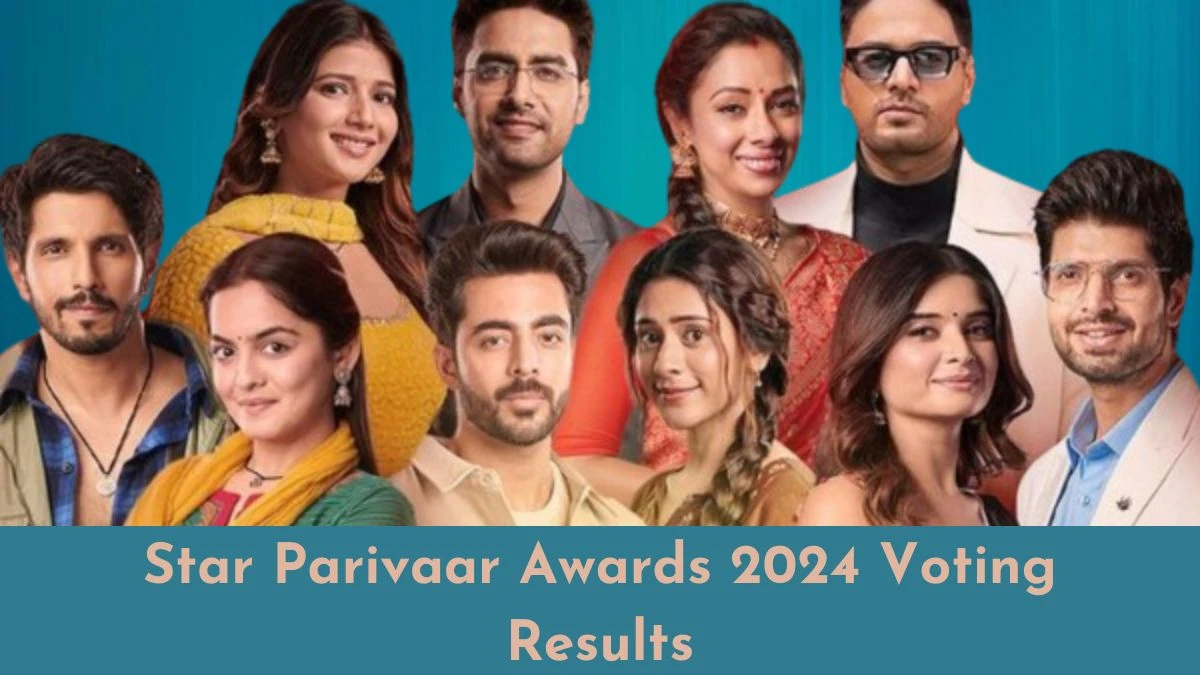 Star Parivaar Awards 2024 Voting Results, Who Will Get Highest Vote?