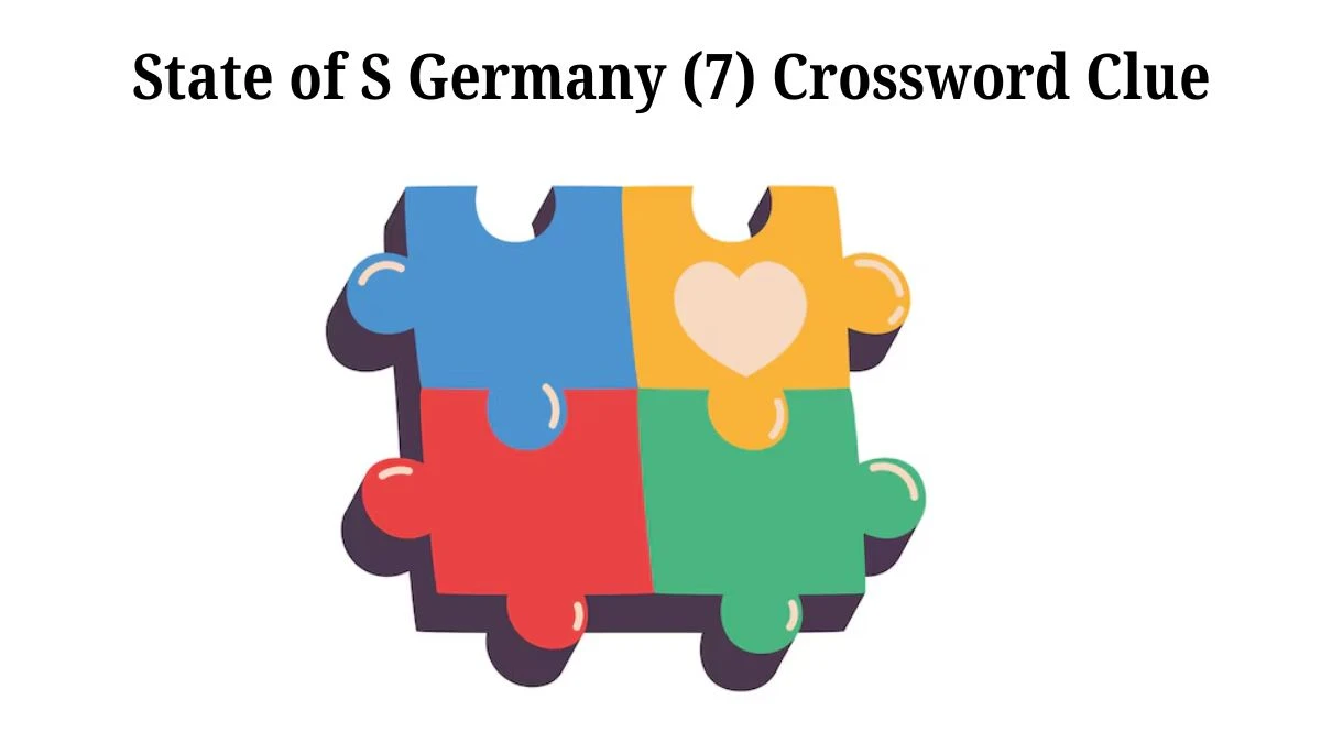 State of S Germany (7) 7 Letters Crossword Clue Puzzle Answer from August 09, 2024