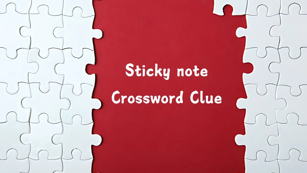 Sticky note NYT Crossword Clue Puzzle Answer from August 13, 2024