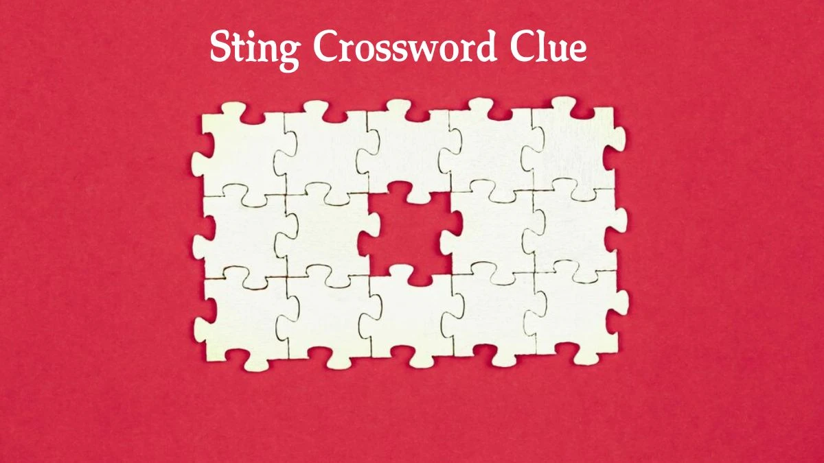 Sting (5) Crossword Clue Answers on August 07, 2024