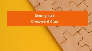 Universal Strong suit Crossword Clue Puzzle Answer from August 06, 2024