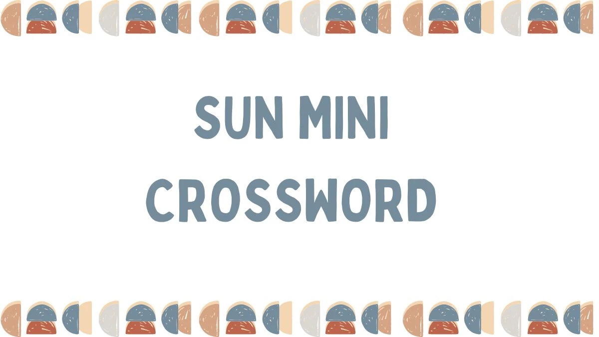 Sun Mini Crossword Answer Today August 13, 2024