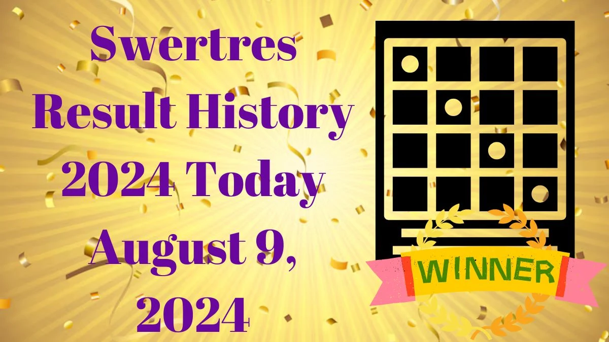 Swertres Result History 2024 Today August 9, 2024