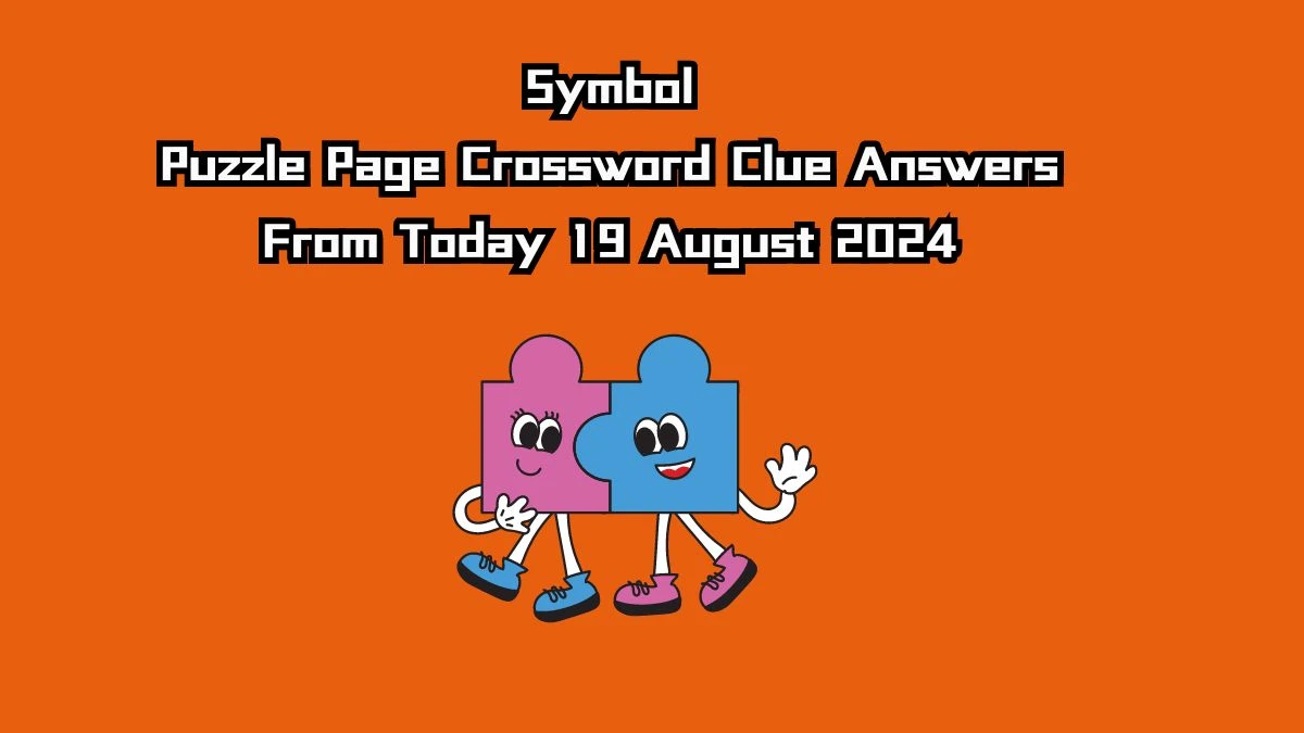 Symbol Puzzle Page Crossword Clue Puzzle Answer from August 19, 2024