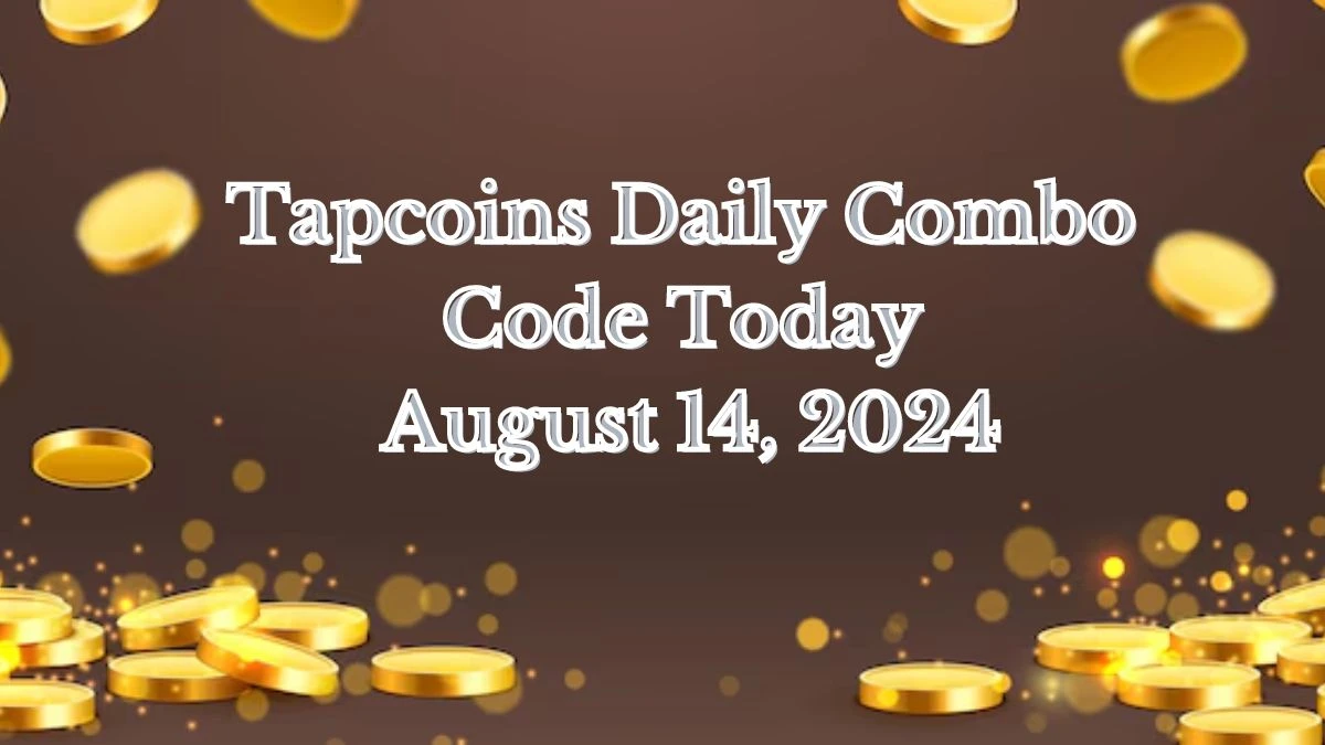 Tapcoins Daily Combo Code Today August 14, 2024 Check Here