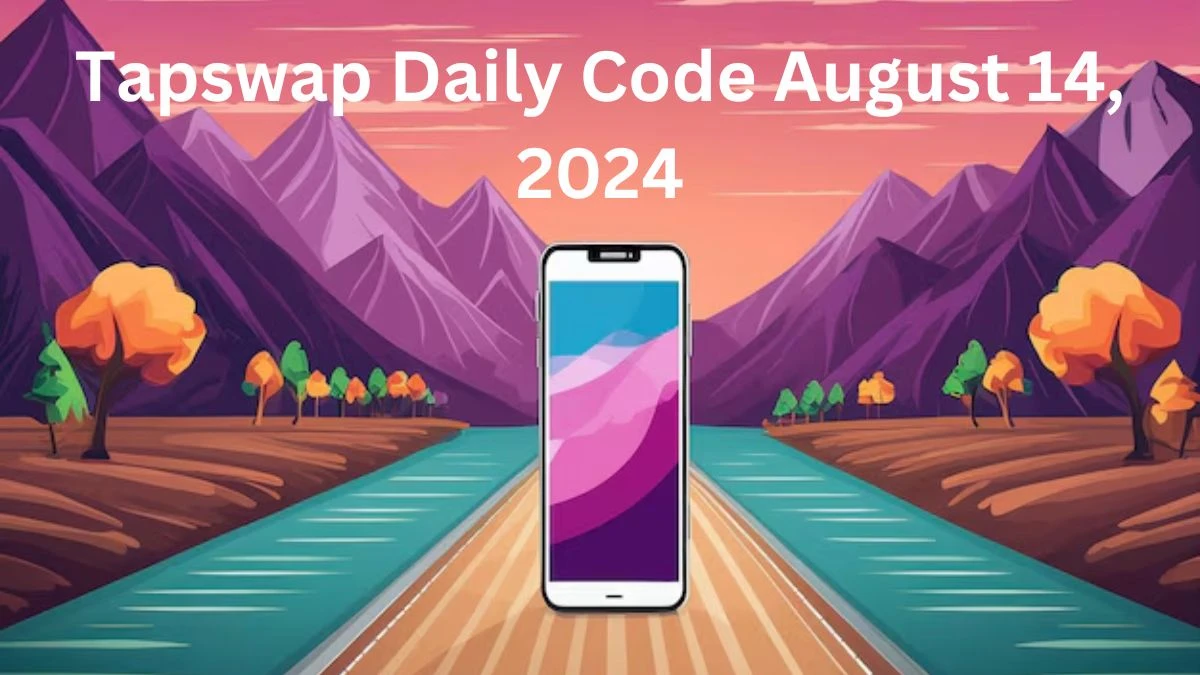 Tapswap Daily Code August 14, 2024