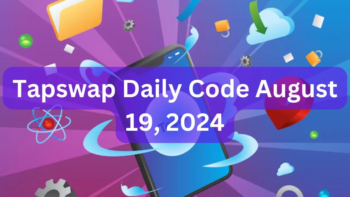 Tapswap Daily Code August 19, 2024