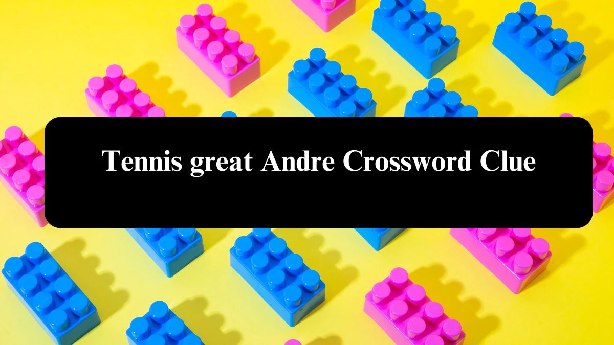 LA Times Tennis great Andre Crossword Clue Puzzle Answer from August 08, 2024