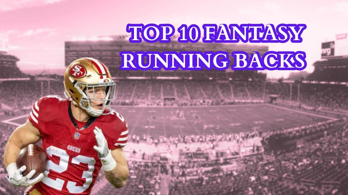 Top 10 Fantasy Running Backs 2024 Heddi Kristal