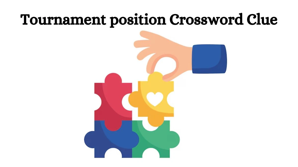 Tournament position Daily Commuter Crossword Clue Puzzle Answer from August 02, 2024