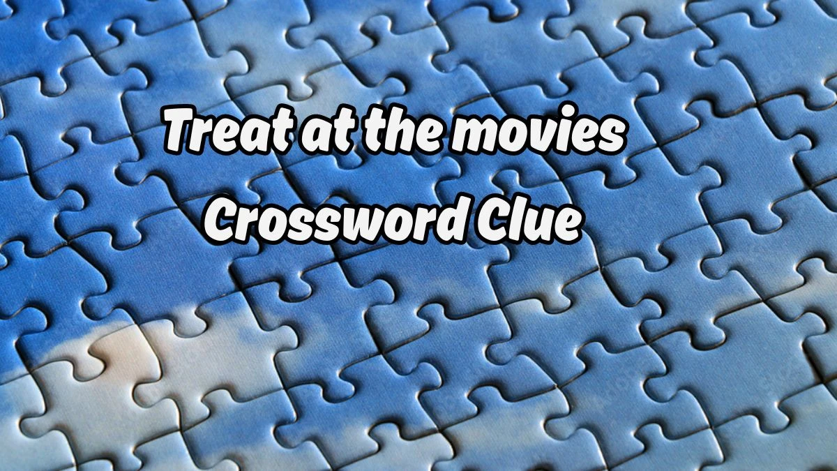 Treat at the movies Puzzle Page Crossword Clue Puzzle Answer from August 19, 2024