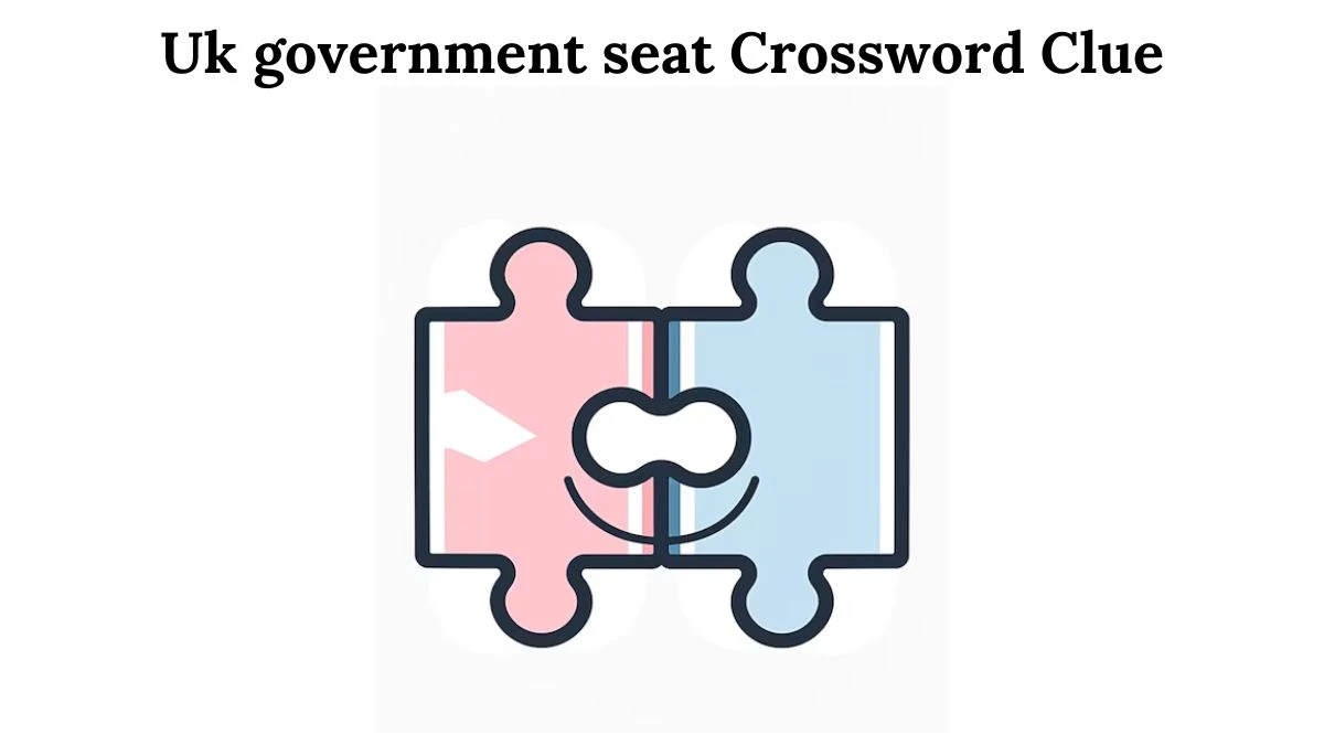 Uk government seat 7 Little Words Puzzle Answer from August 02, 2024