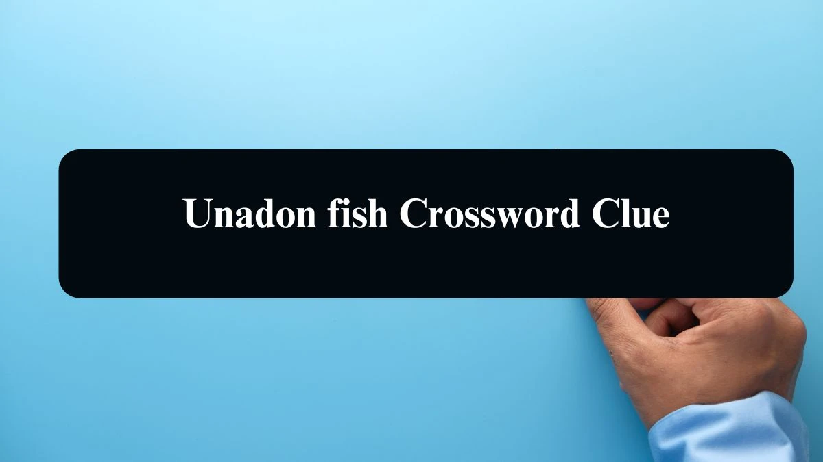 LA Times Unadon fish Crossword Clue Puzzle Answer from August 16, 2024