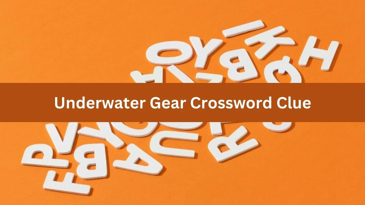 LA Times Underwater Gear Crossword Puzzle Answer from August 22, 2024