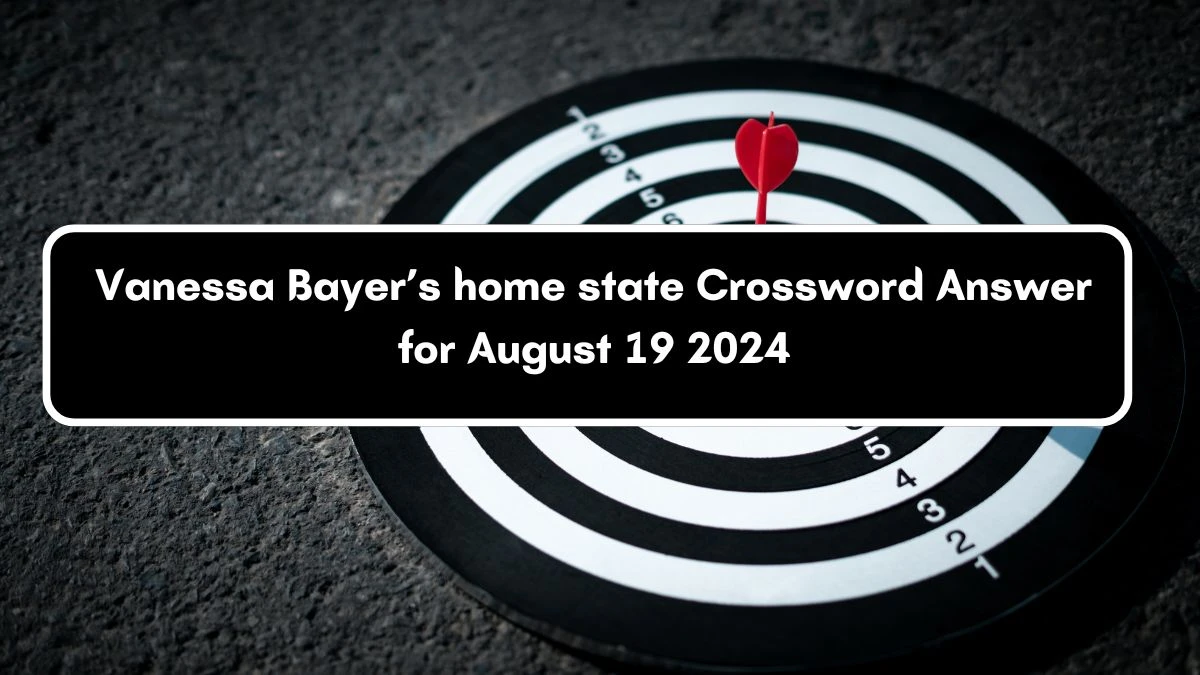 USA Today Vanessa Bayer’s home state Crossword Clue Puzzle Answer from August 19, 2024